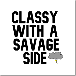 Classy With A Savage Side - Funny Saying Gift, Best Gift Idea For Friends, Classy Girls, Vintage Retro Posters and Art